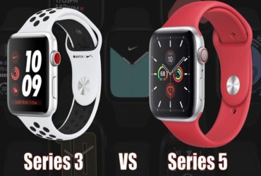 Apple Watch Series 5 và Series 3: Điểm khác biệt là gì?